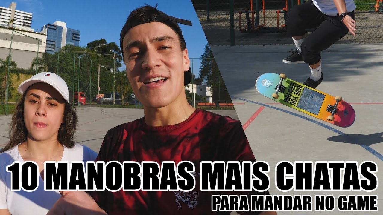 10 MANOBRAS MAIS CHATAS NO SKATE