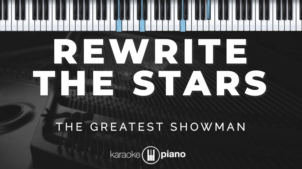 Rewrite The Stars - The Greatest Showman | KARAOKE PIANO