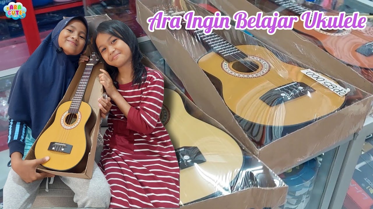 Karena Suka Bernyanyi Lagu Anak-anak, Ara Beli Ukulele 🎶🎸