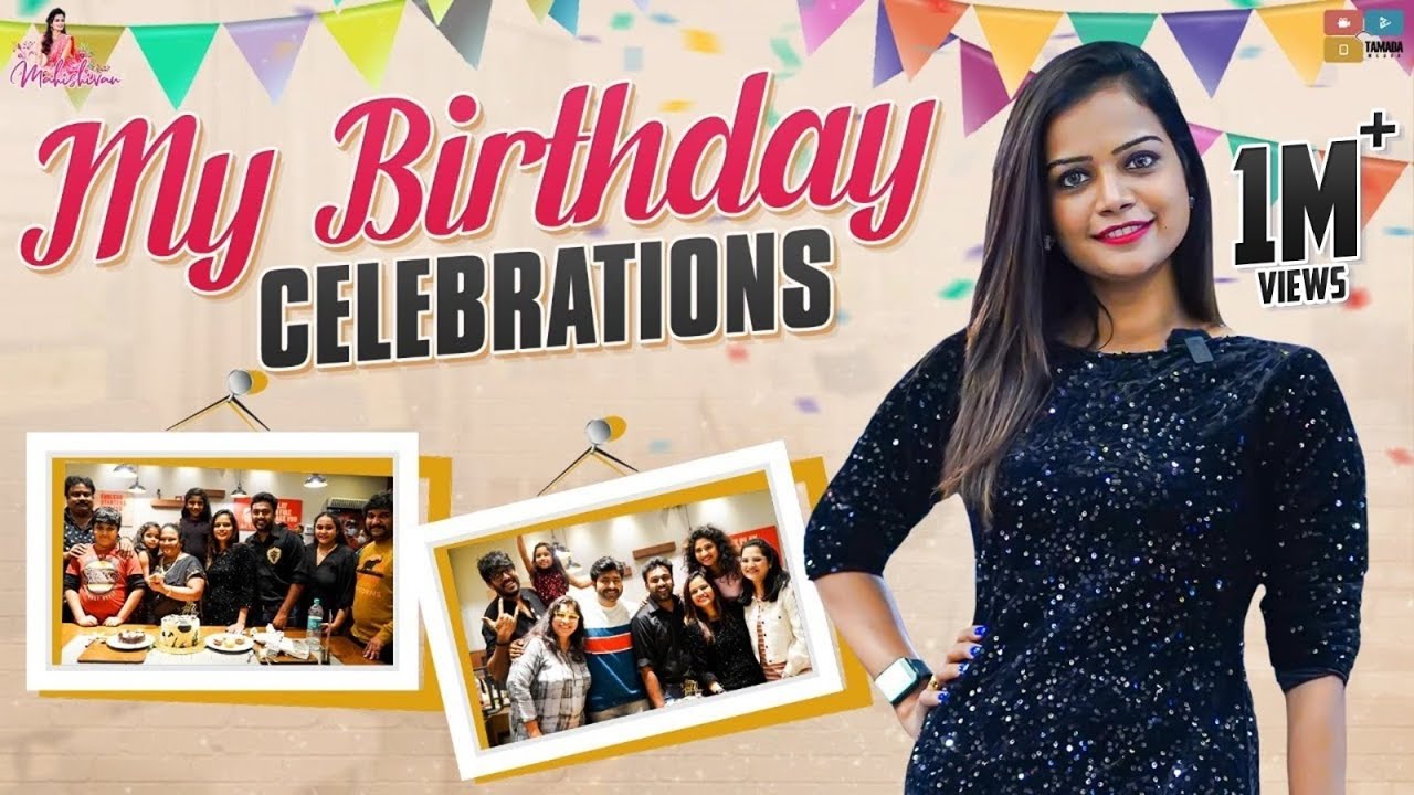 My Birthday Celebrations || Mahishivan || Tamada Media