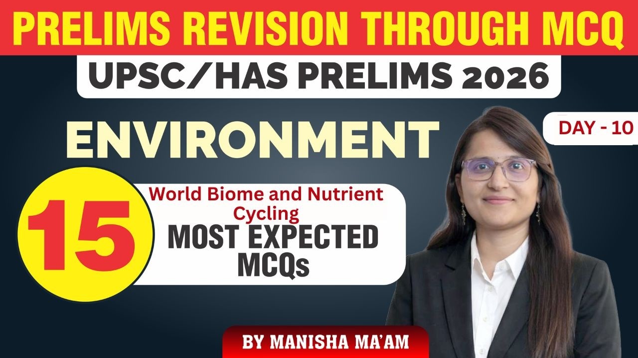 Day - 10 Prelims Revision Through MCQ I Most Expected Questions 2026 UPSC - HPAS I Environment