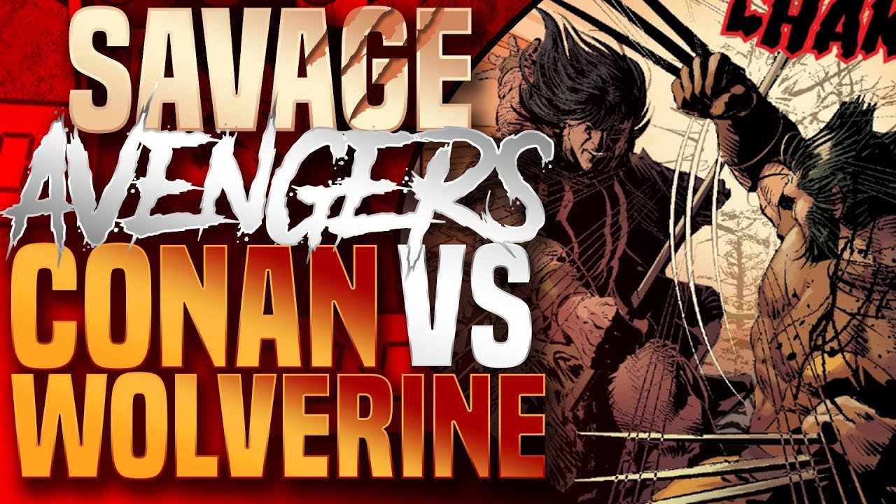 Savage Avengers: Conan vs Wolverine