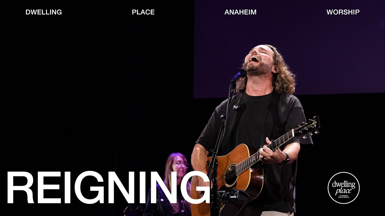 Reigning | Jeremy Riddle | Dwelling Place Anaheim Worship Moment