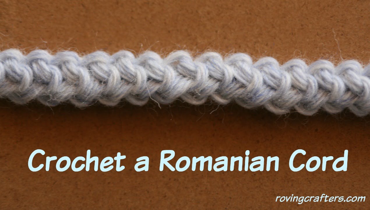 How to Crochet Romanian Cord
