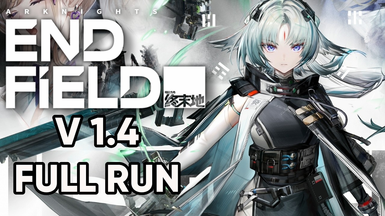 Arknights Endfield 1.4 - Main Story Quest Full Playthrough / Walkthrough (No Commentary)