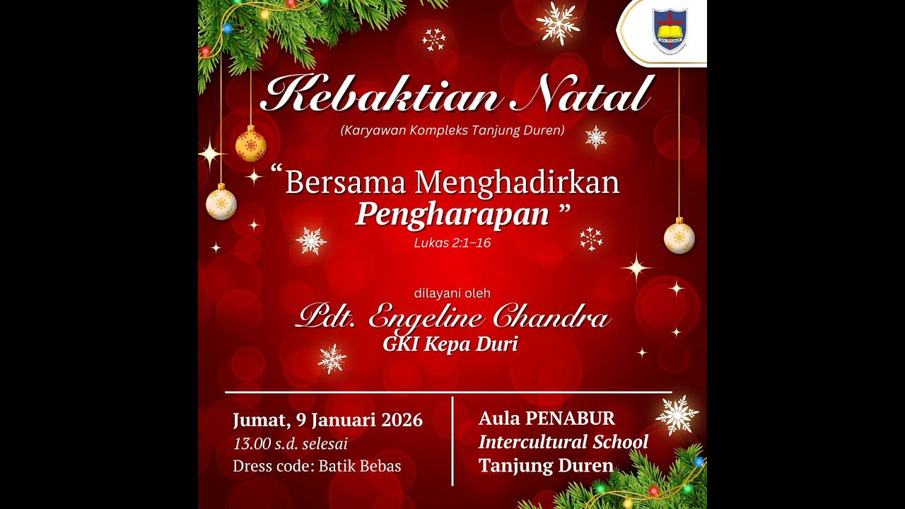 Kebaktian Perayaan Natal Kompleks Tanjung Duren BPK PENABUR Jakarta 2025