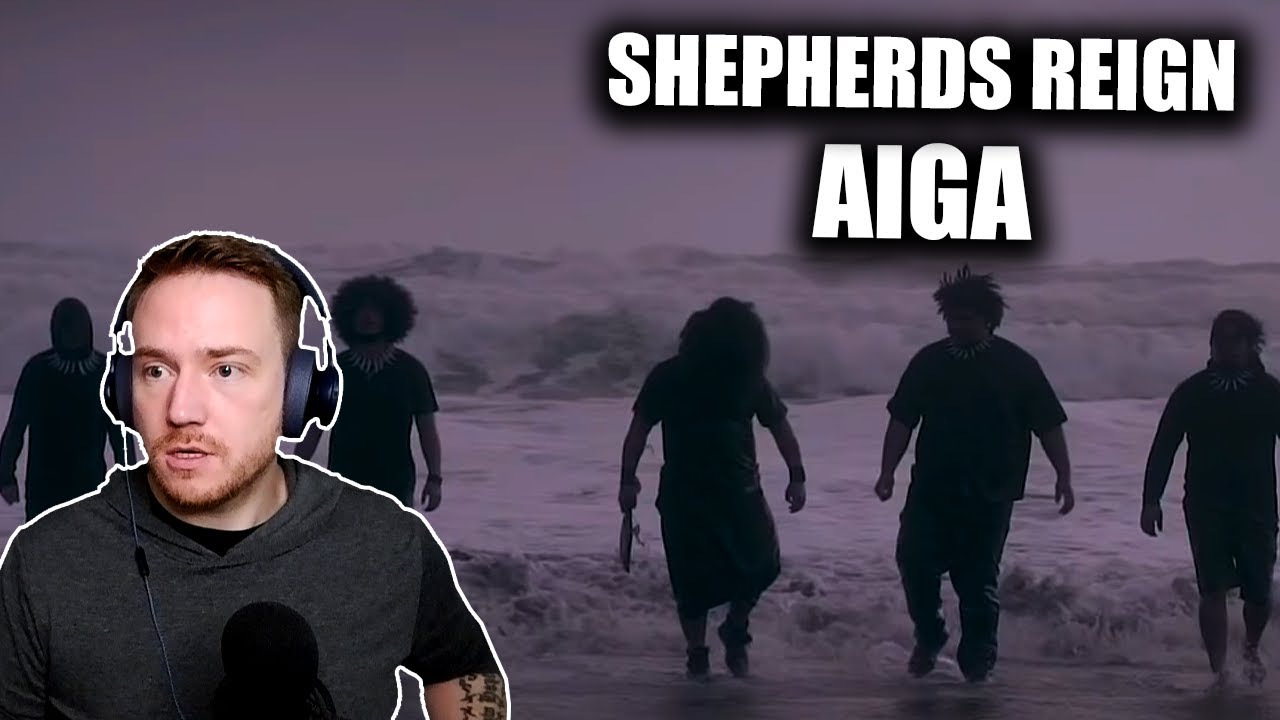 REACTING to SHEPHERDS REIGN (Aiga) 🔥🎤🎸