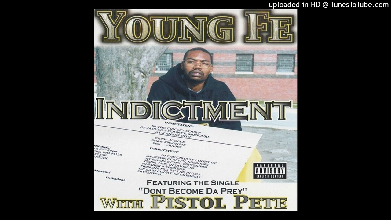 Young Fe A.K.A. Felix Mitchell - Indictment (2001 Kansas City,Missouri) Full CD