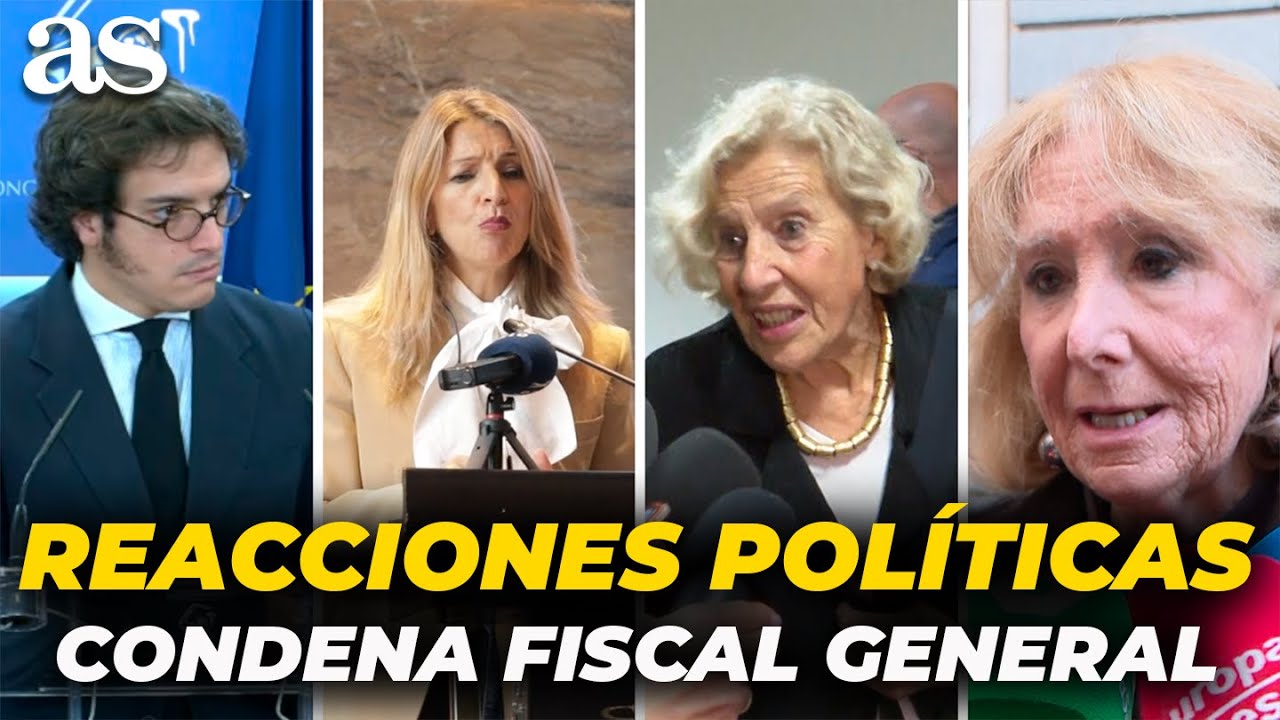 Todas las REACCIONES POLÍTICAS a la CONDENA de INHABILITACIÓN al FISCAL GENERAL
