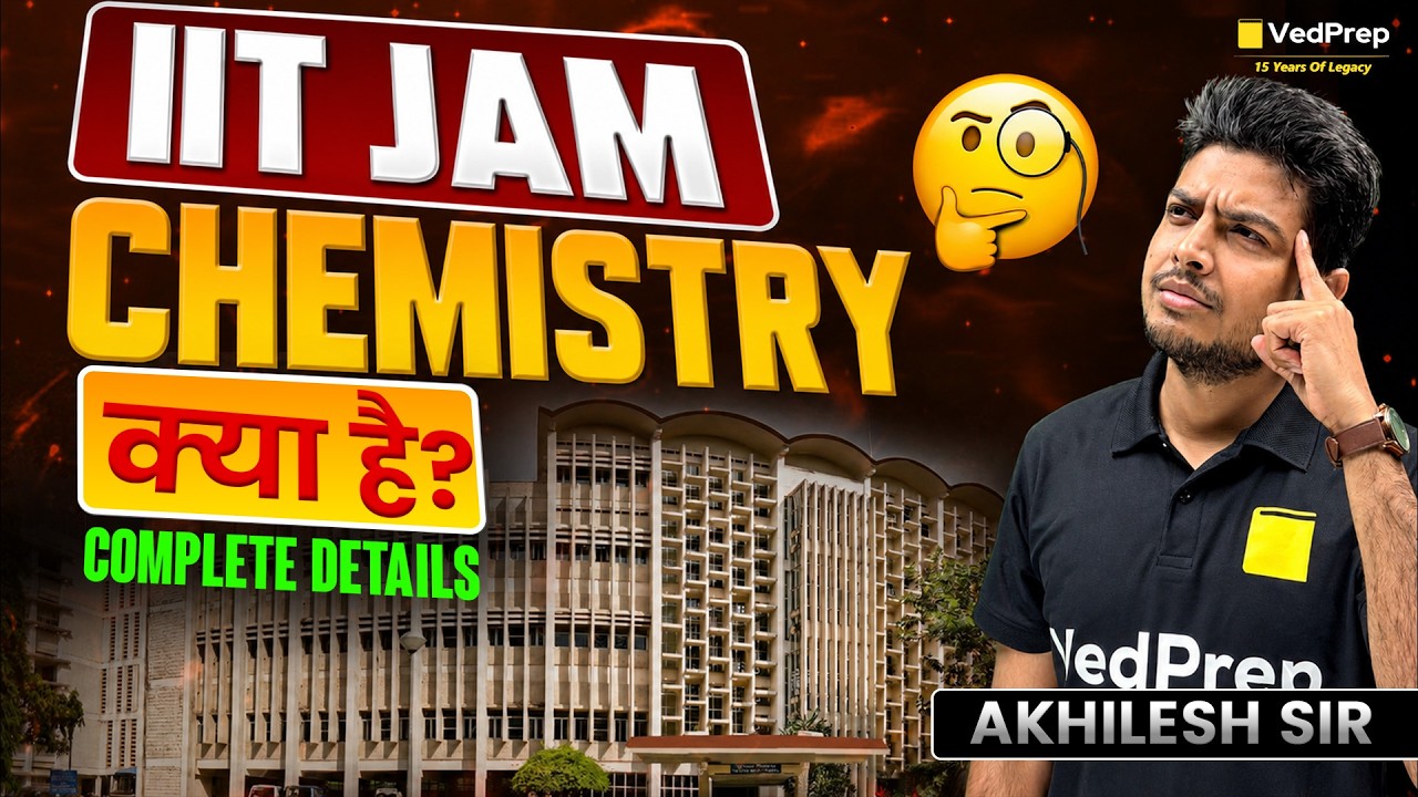 All About IIT JAM Chemistry 🚀 | Complete Details, Eligibility, Syllabus, Exam Pattern & Career Scope