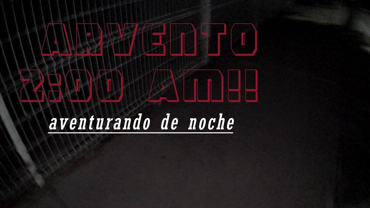 ACTIVIDAD PARANORMAL en arvento ALA 2:00 AM