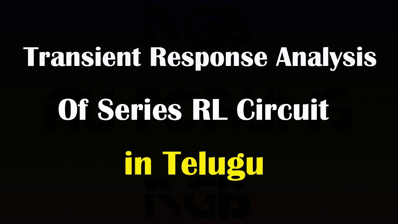 Transient response analysis of series RL circuit ll Telugu ll Network Theory ll Transient analysis l