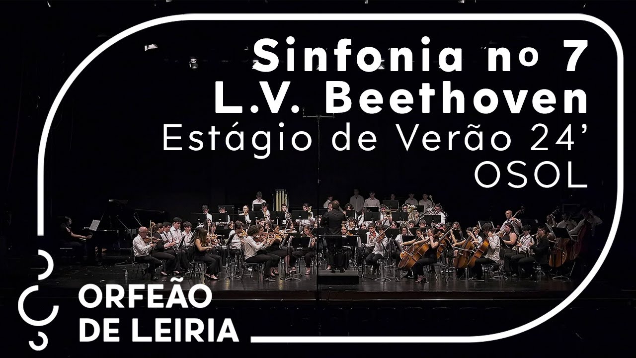 Sinfonia nº7 - L.V.Beethoven | Estágio da OSOL