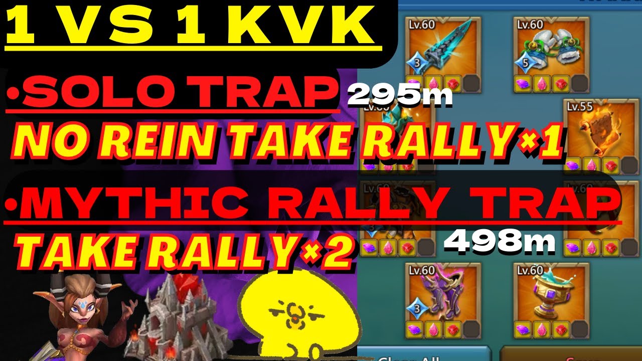 Mythic Rally Trap And Solo Trap Take Rally - No Reinforcements - 1 VS 1 KVK! - Lords Mobile