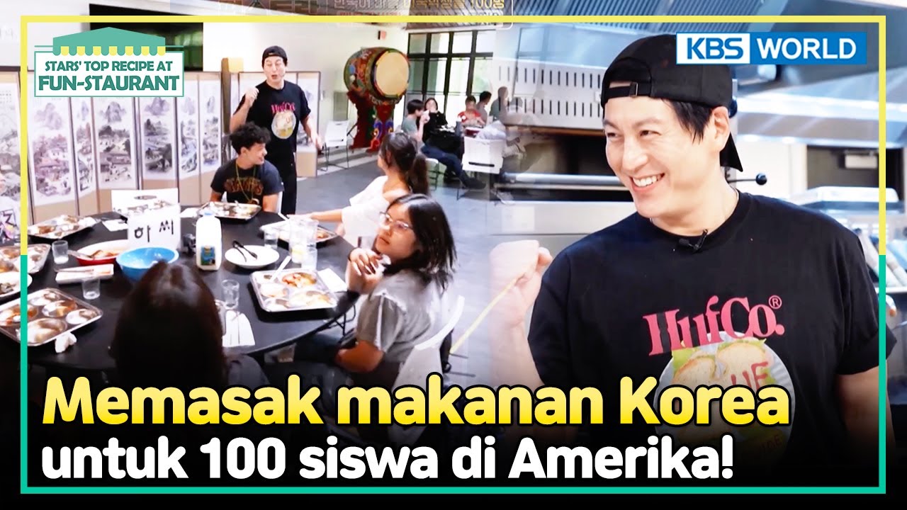 [IND/ENG] Hidangan Korea untuk 100 Siswa di Amerika! | Fun-Staurant | KBS WORLD TV 241104