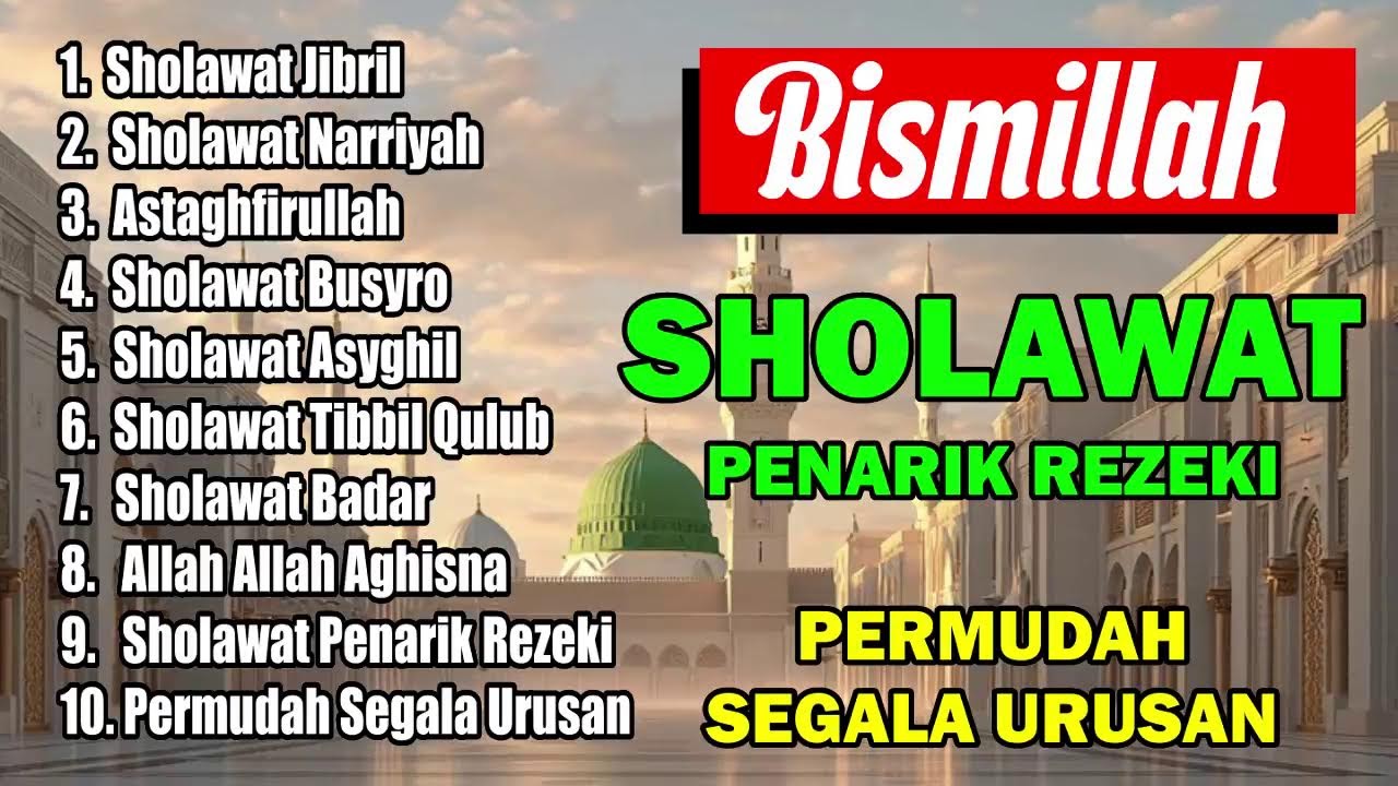 🔴 LIVE SHOLAWAT JIBRIL PEMBUKA REZEKI PAGI & MALAM 2026
