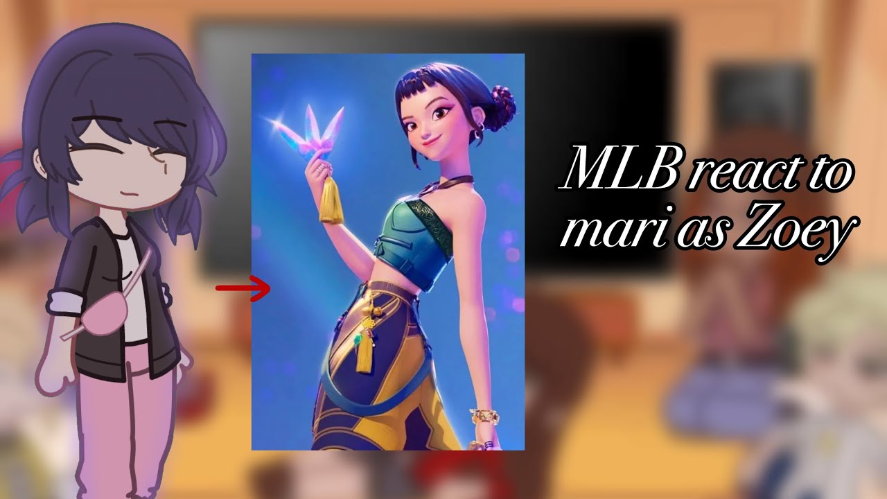 MLB react to Marinette as Zoey from k-pop demon hunters! |gacha reaction| #mlb #kpopdemonhunters 