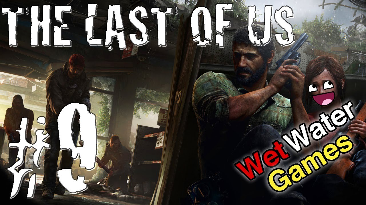 The Last Of Us Ep. 9 - Infected Brawling