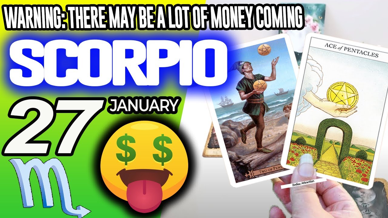 Scorpio ♏️😱WARNING: THERE MAY BE A LOT OF MONEY COMING🤑💲 horoscope for today JANUARY 27 2026 ♏️