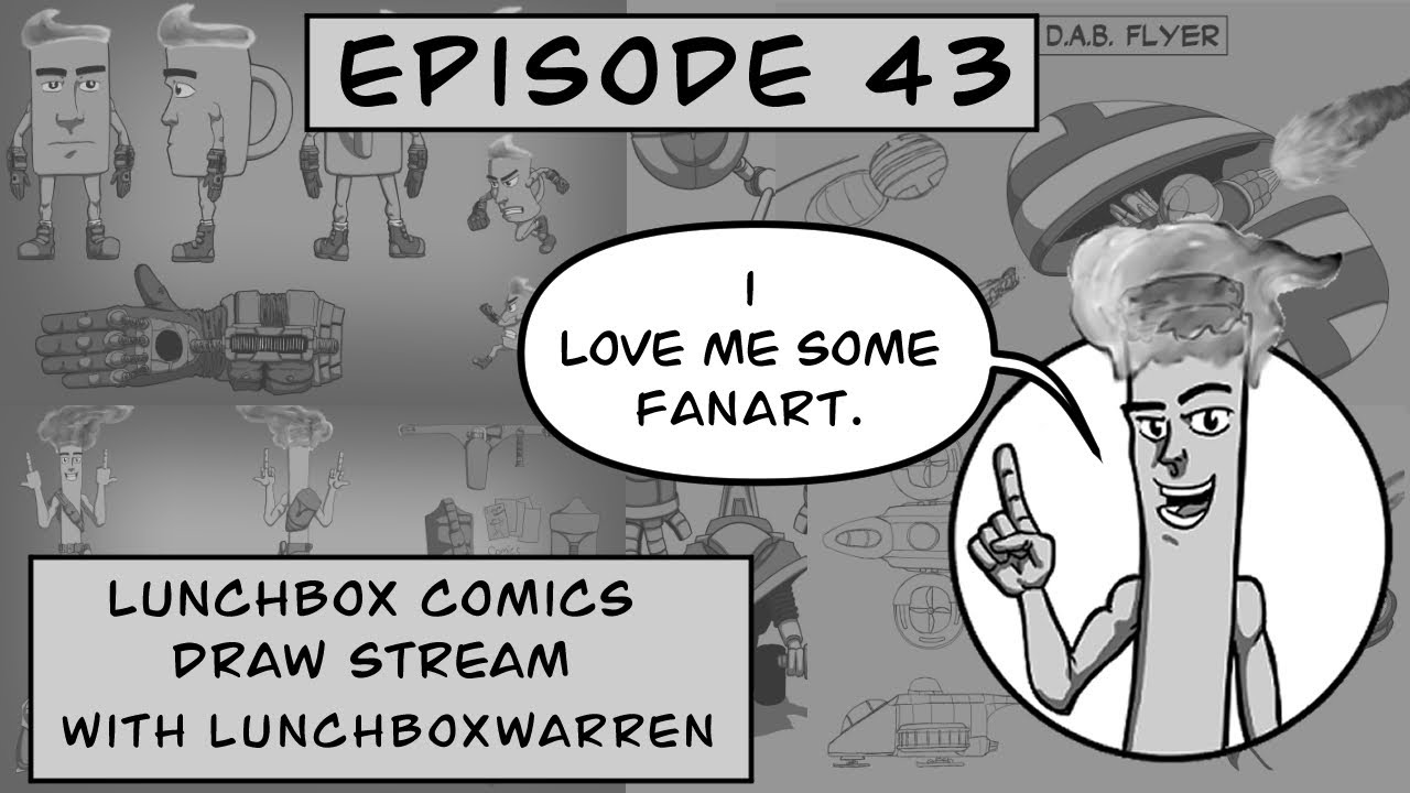 The LunchBox Comics Draw Stream: Episode 43