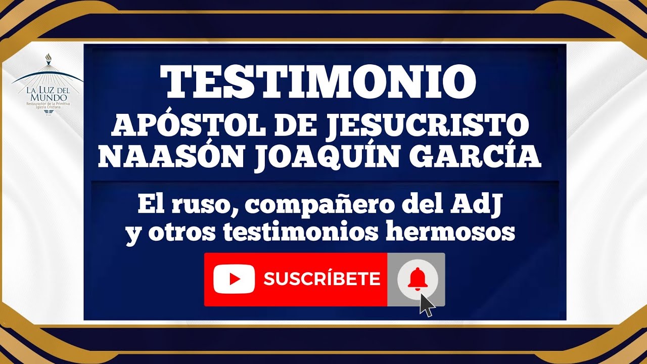 TESTIMONIO DEL RUSO, COMPAÑERO DEL APÓSTOL DE JESUCRISTO NJG Y OTROS TESTIMONIOS HERMOSOS