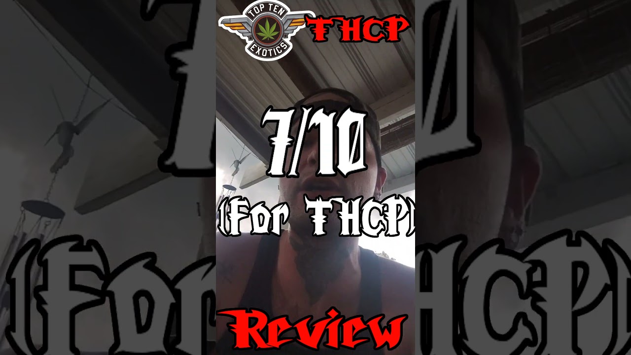 THCP Review (Top Ten Exotics) #shorts #fyp #foryou #thcp