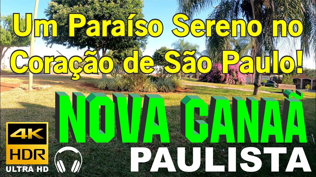 NOVA CANAÃ PAULISTA SP  Explorando Nova Canaã Paulista: Tesouros do Interior.
