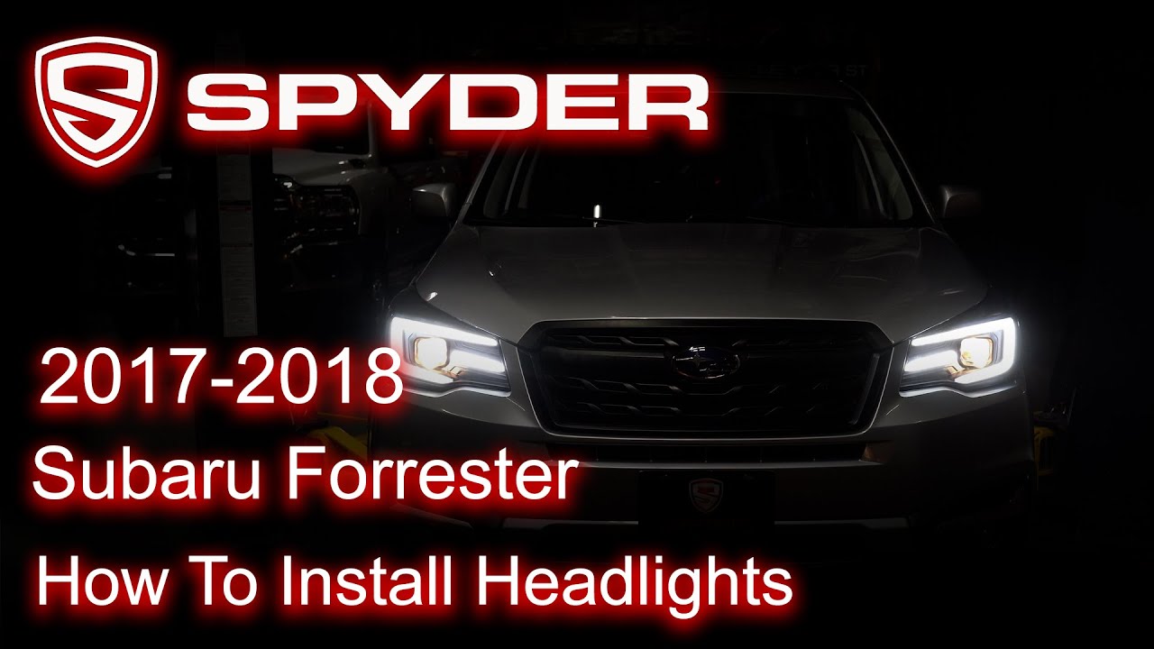 Spyder Auto Installation: 2014-2018 Subaru Forester Headlights