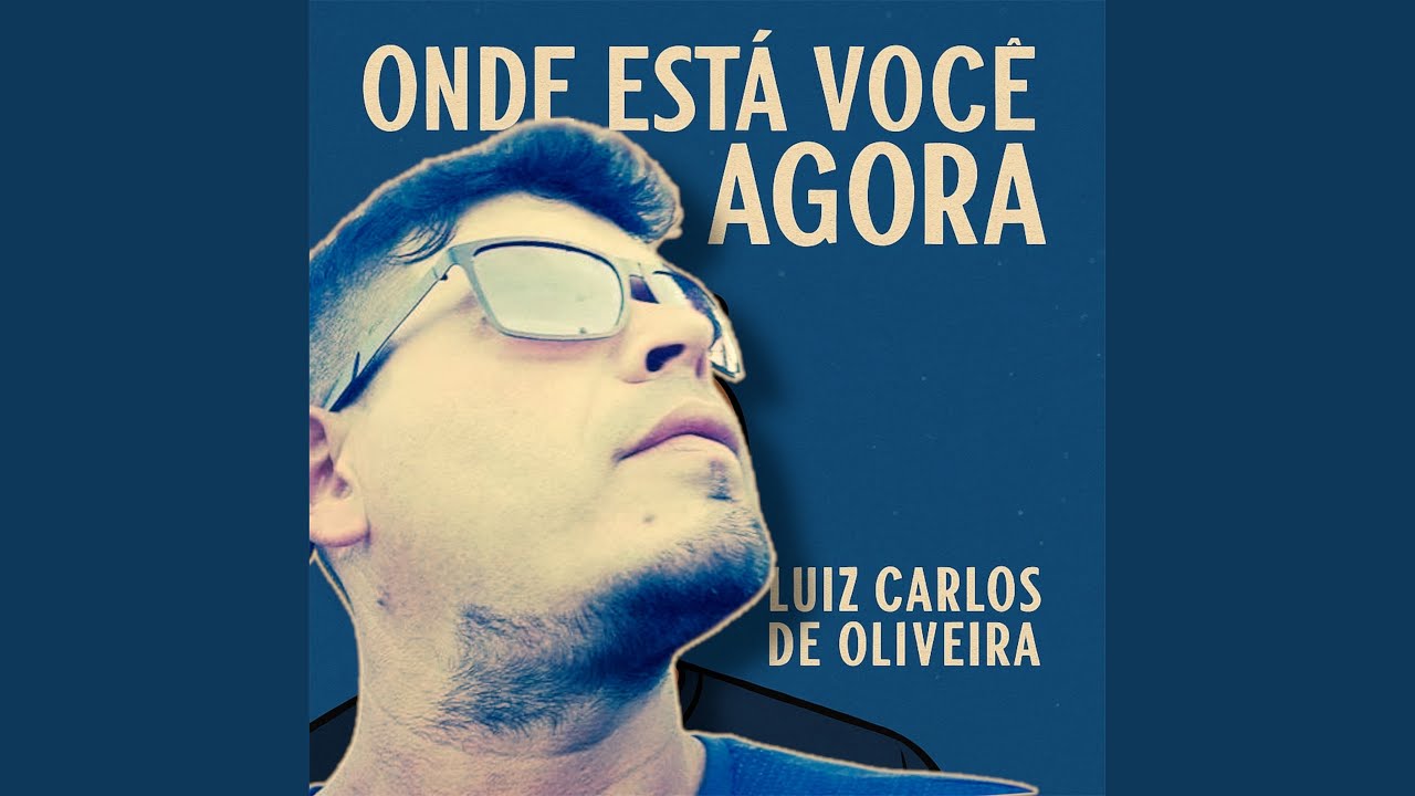 Onde Est&aacute; Voc&ecirc; Agora