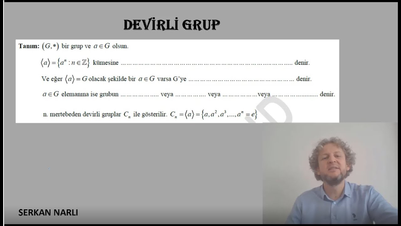 DEVİRLİ GRUPLAR (2. Bölüm)