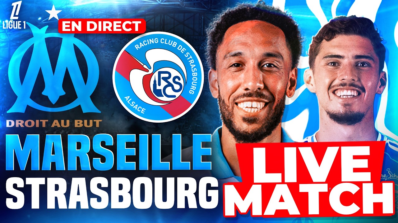 🔵⚪MARSEILLE - STRASBOURG LIVE /🔥ALLEZ L'OM!🚨AVEC PANCHO DANS UN VELODROME QUI GRONDE /🚨Ligue 1