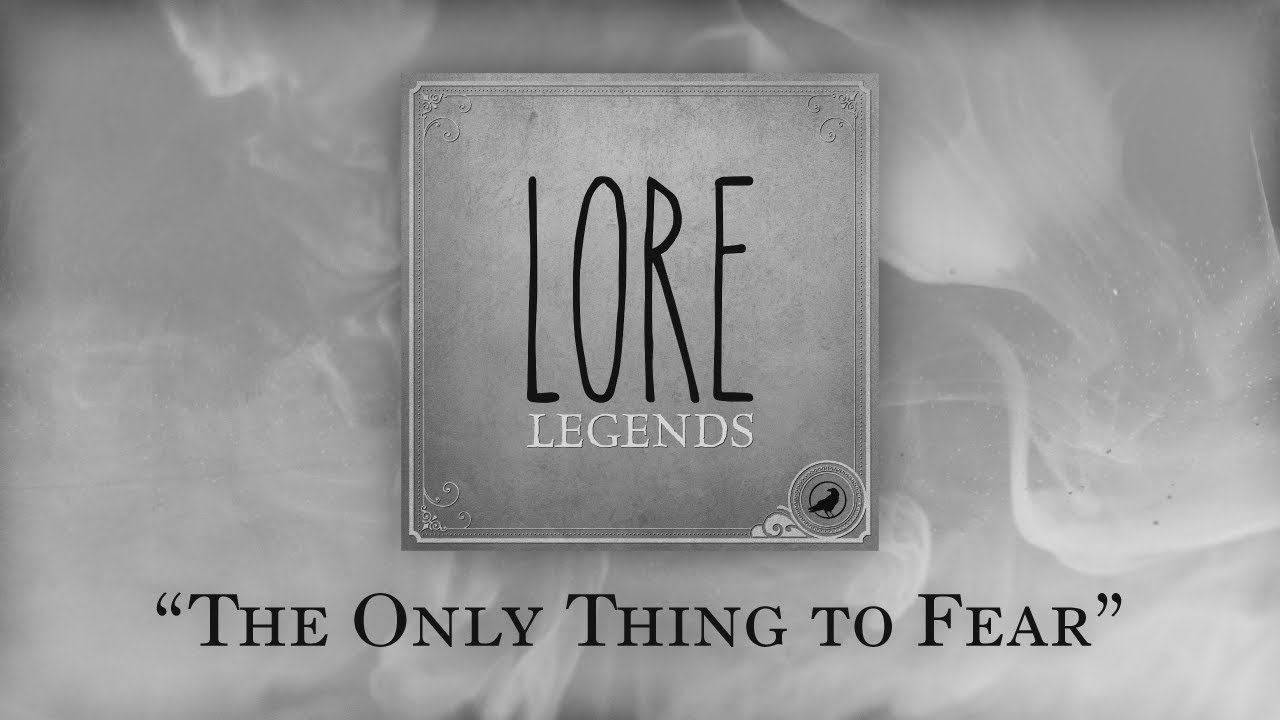 Legends: The Only Thing to Fear – Legends Involving the Fear of Death