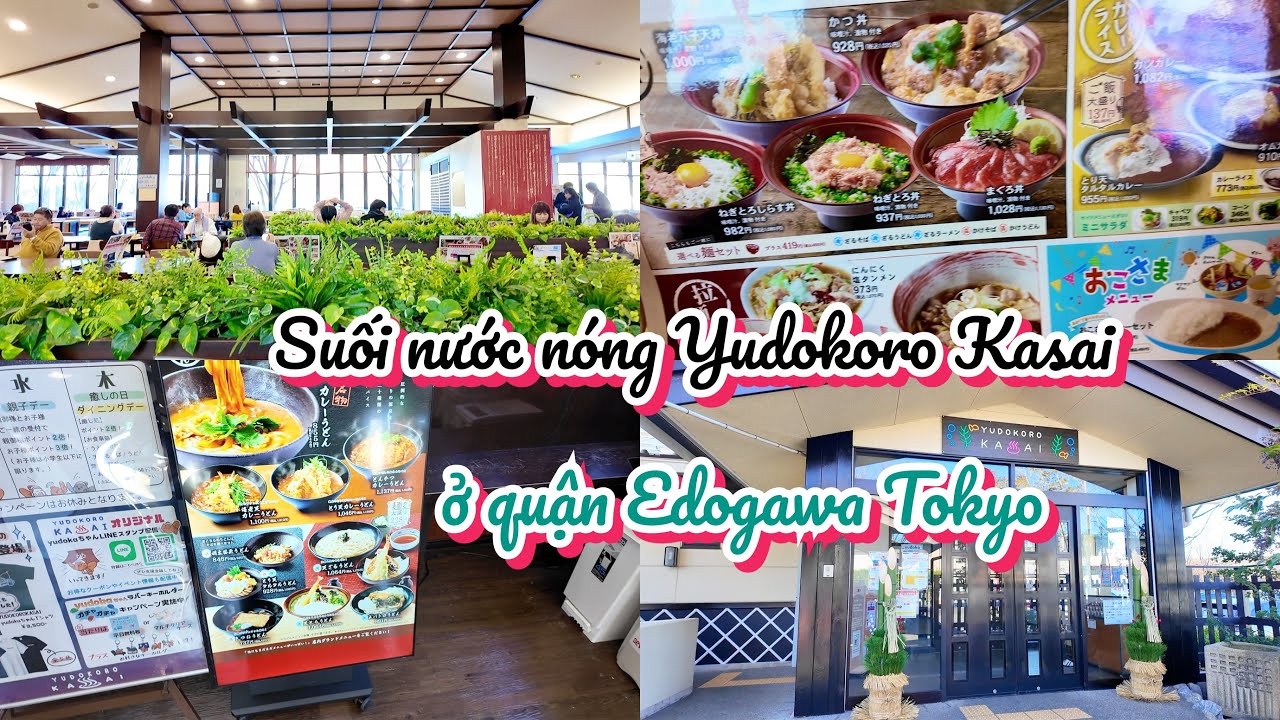 Suối nước nóng Yudokoro Kasai ở quận Edogawa thủ đô Tokyo