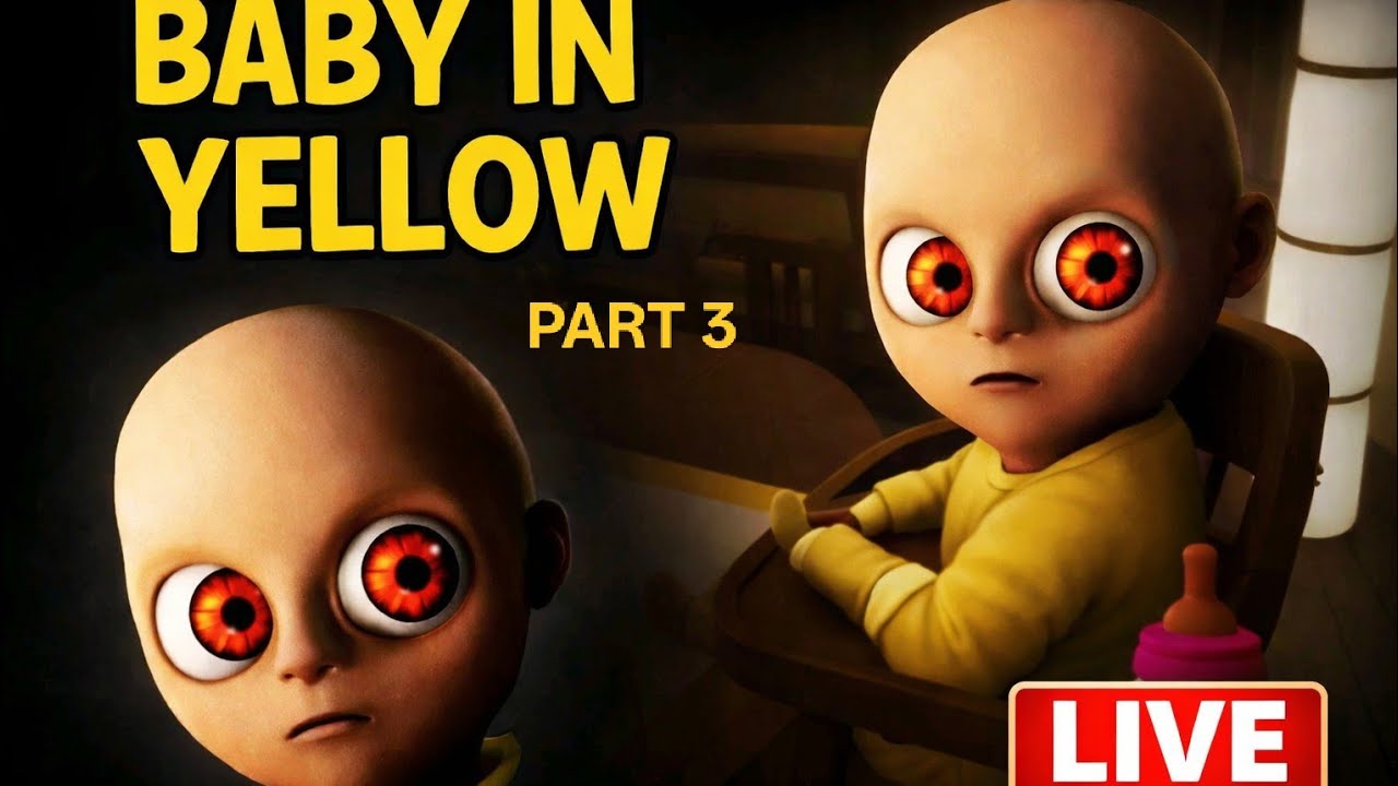 Part 3 😱 Baby In Yellow Live | Scary Baby Horror Gameplay 🔴 LIVE
