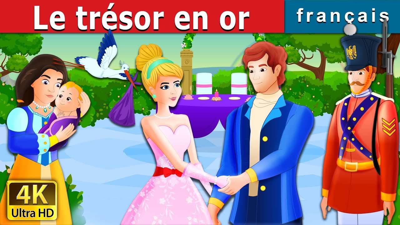 Le trésor en or | The Golden Tresure Story in French | Contes De Fées Français |@FrenchFairyTales