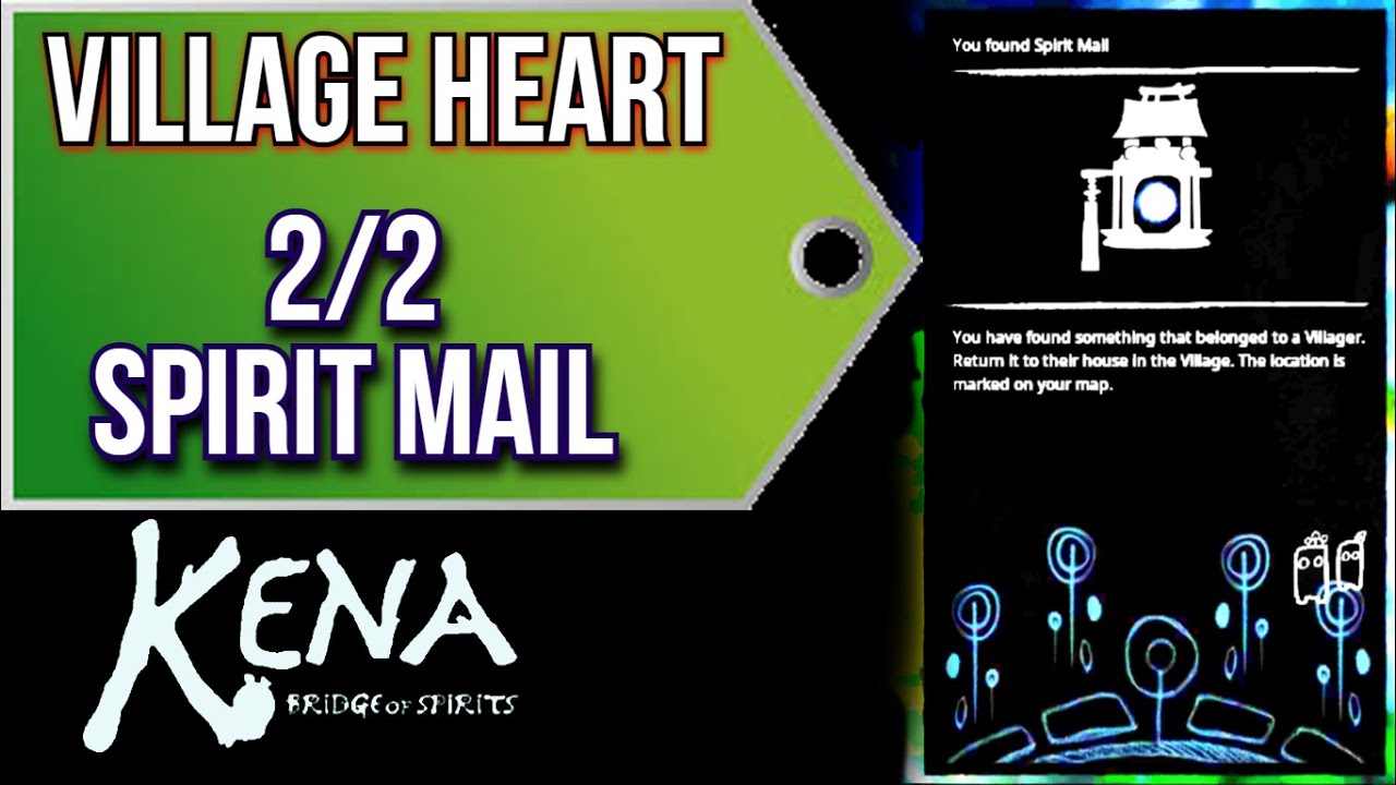 Kena: Bridge of Spirits | Village Heart | 2/2 Spirit Mail Locations 🏆 | MP Trophy