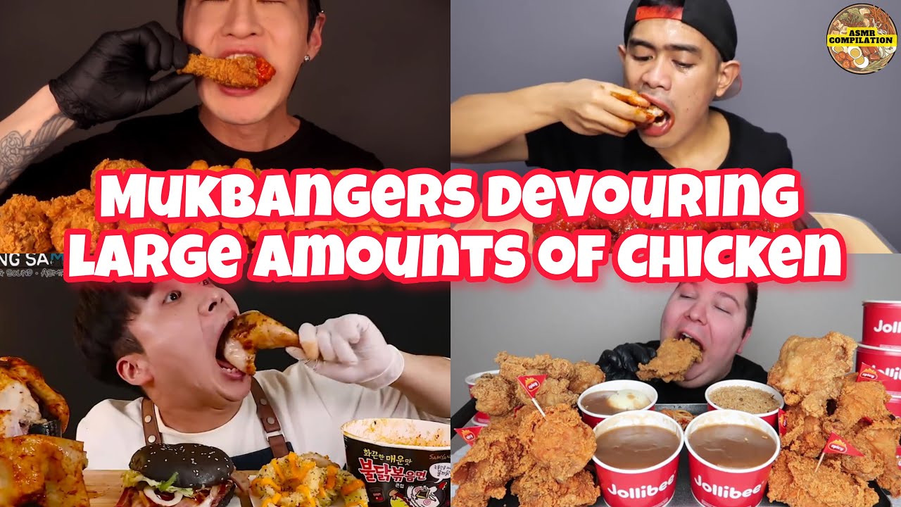 mukbangers devouring large amount of chicken