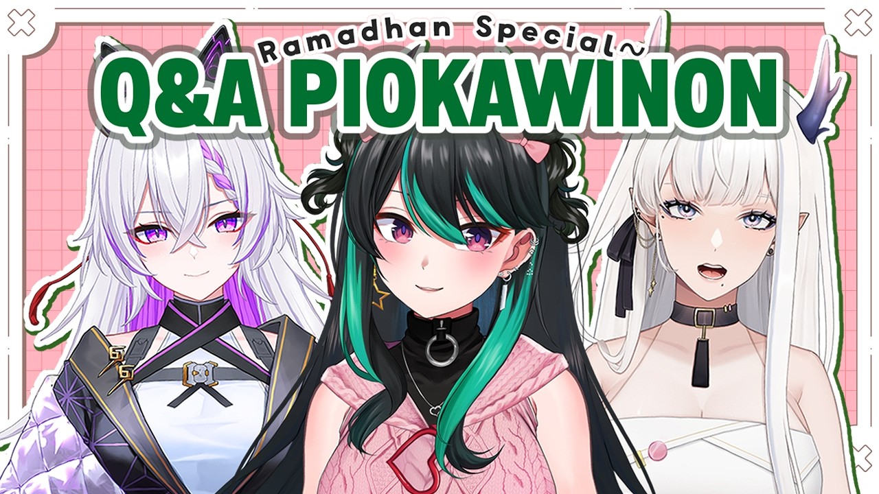 Q&A PIOKAWINON | 3 ciwik menjawab seputar Ramadhan✨🌙 @ONShannon_ @ViolettaCalytrix