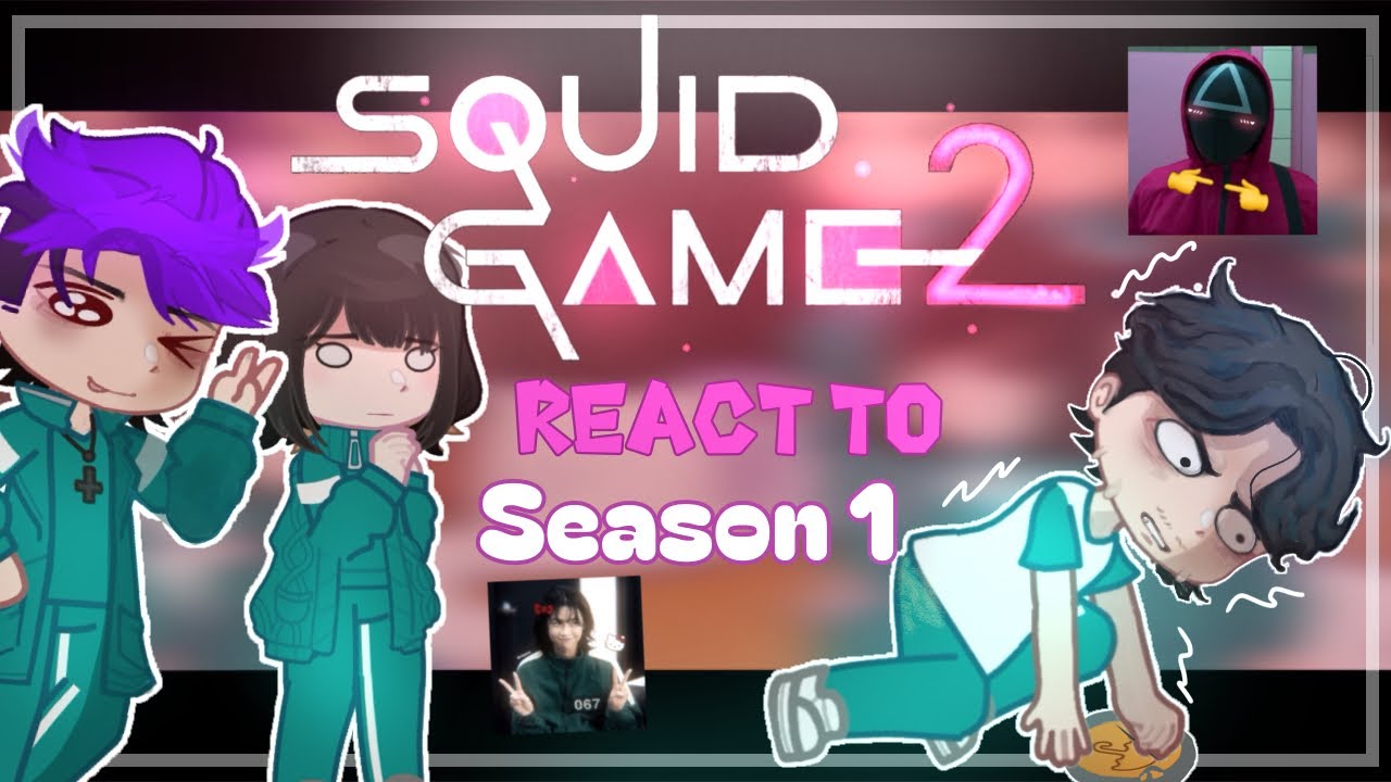 Squid game 2 react to season 1 || 1/2 || Yachy