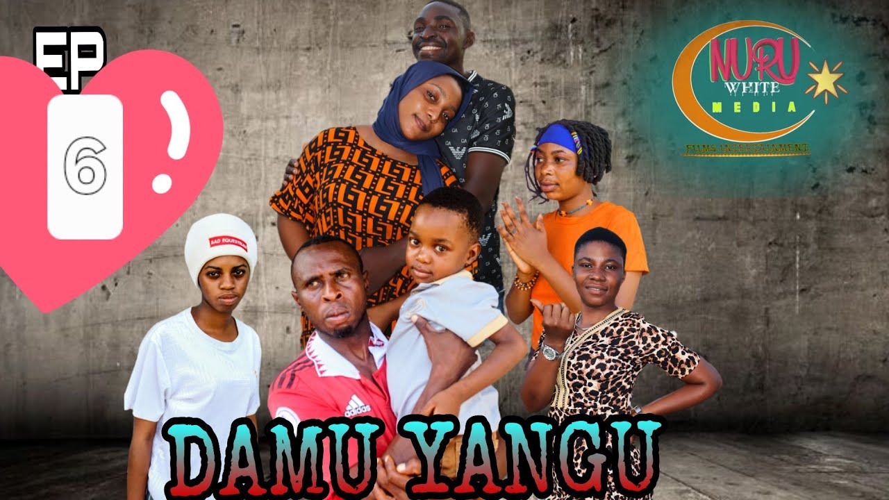 DAMU YANGU EP6
