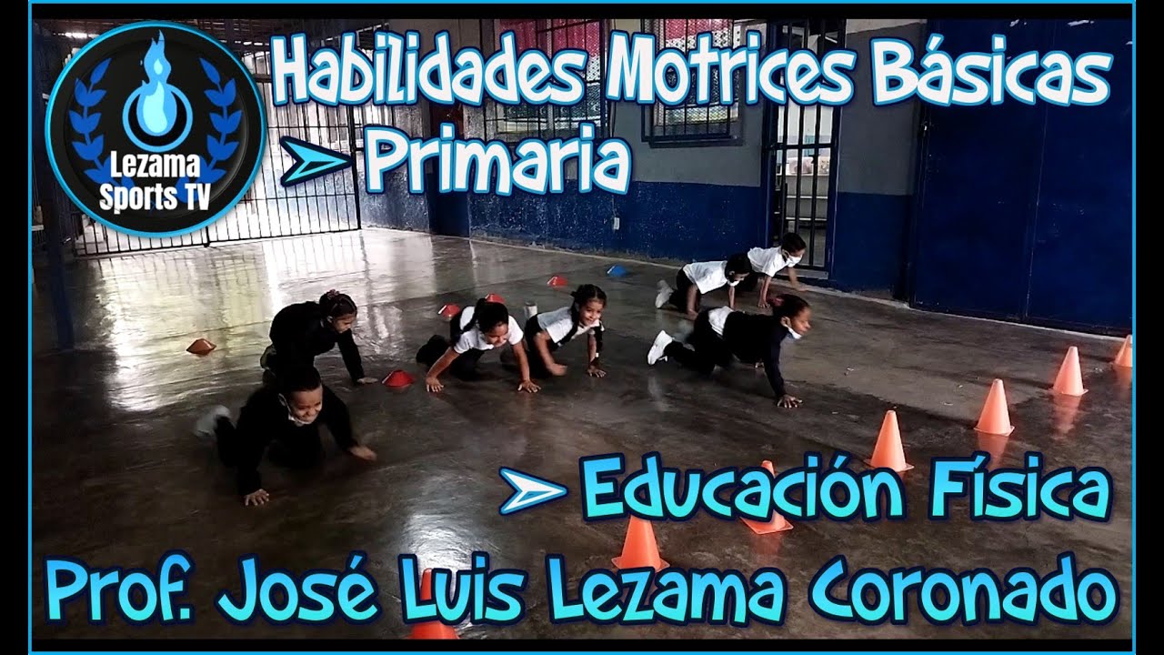 Habilidades Motrices Básicas-Saltos, Desplazamientos y Giros / Primaria / Educación Física / Parte 1