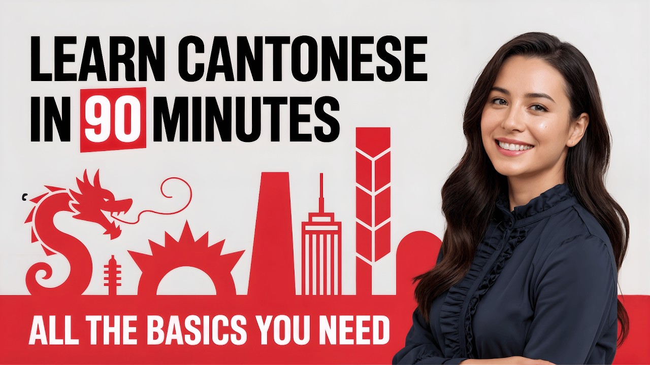 Learn Cantonese Fast – Easy Beginner Course for Speaking Real Cantonese