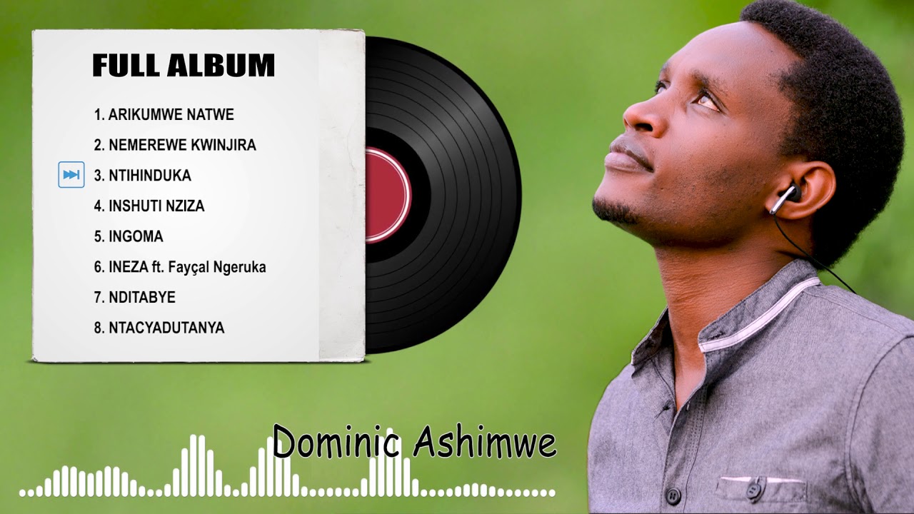 Dominic Ashimwe - Full Album