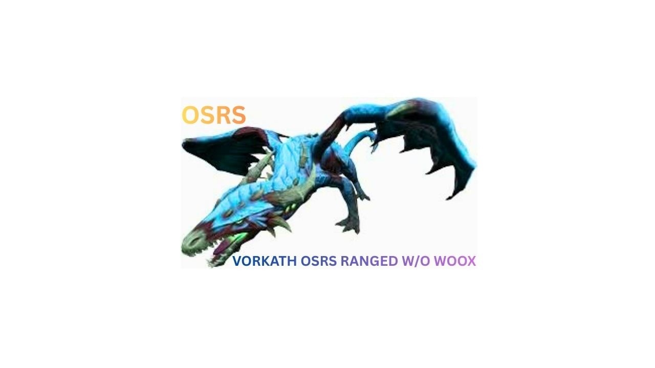 OSRS-VORKATH without woox walk ranged guide easy