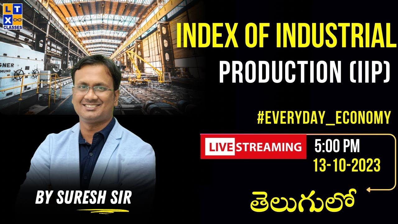 Everyday Economy @ 5 PM : Index Of Industrial Production (IIP) | UPSC | Economy | GS 3