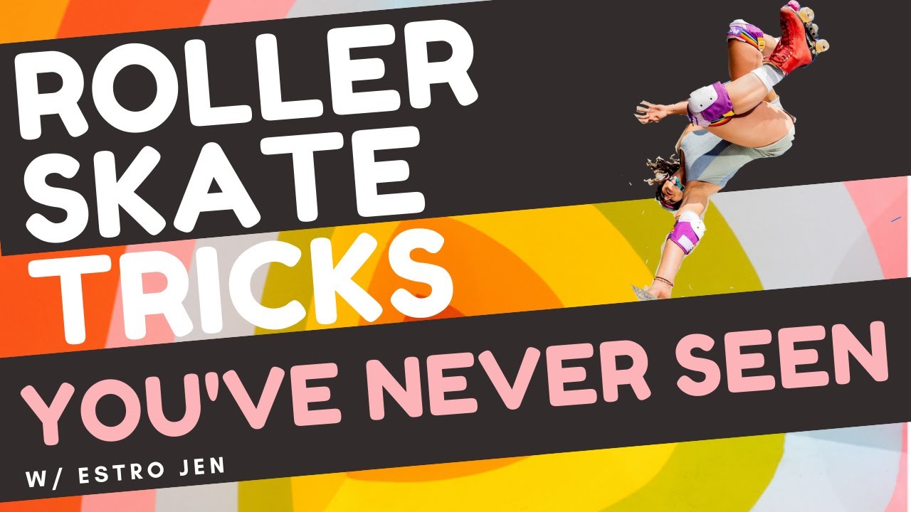 Roller Skate Tricks You Haven't Seen Compilation with Estro Jen