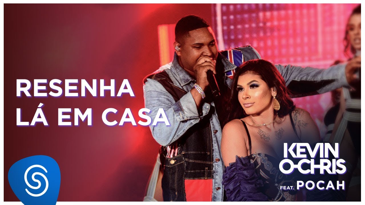 MC Kevin O Chris feat. Pocah - Resenha Lá Em Casa (DVD Evoluiu) [Vídeo Oficial]