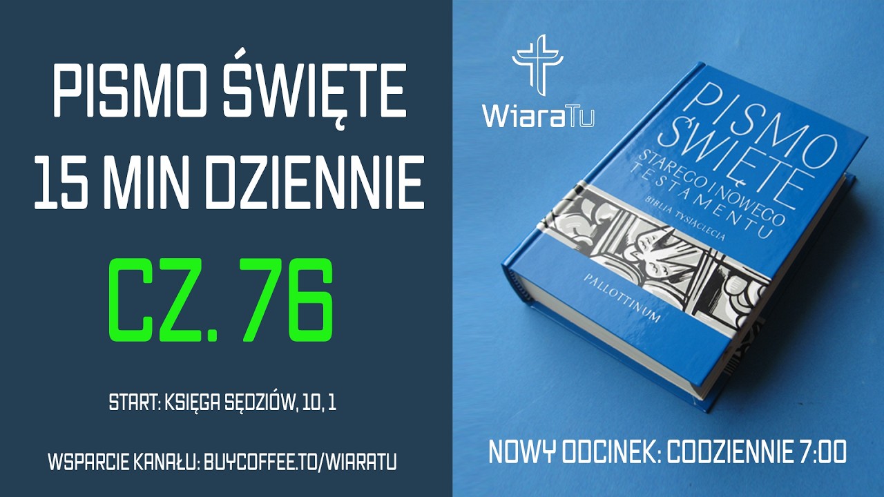 Całe Pismo Święte – 15 minut dziennie - cz. 76 - Księga Sędziów, 10, 1 | WiaraTu
