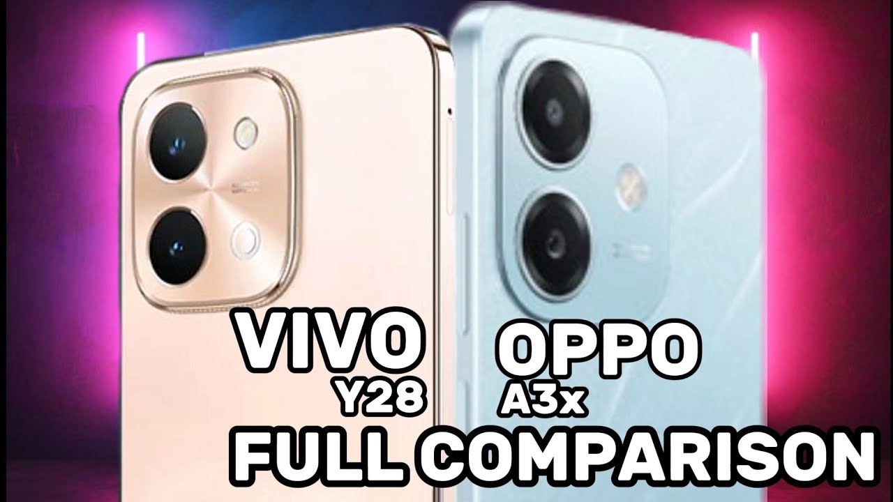 Vivo Y28 vs Oppo A3x - Full Phone Comparison | Budget Friendly smartphone