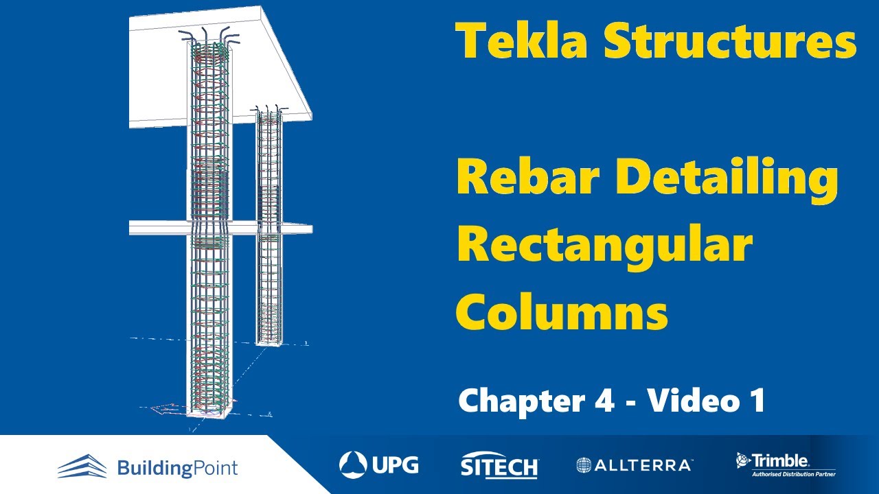 Tekla Structures - Chapter 4, Video 1 - Rectangular Columns